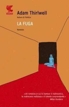La fuga — Adam Thirlwell
