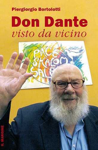 Don Dante visto da vicino