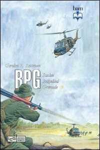 RPG. Rocket propelled grenade — Gordon L. Rottman