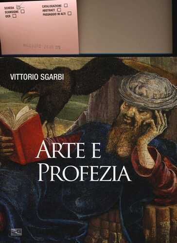 Arte e profezia — Vittorio Sgarbi