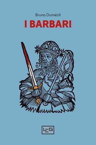 I barbari — Bruno Dumézil