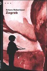 Zagreb — Arturo Robertazzi