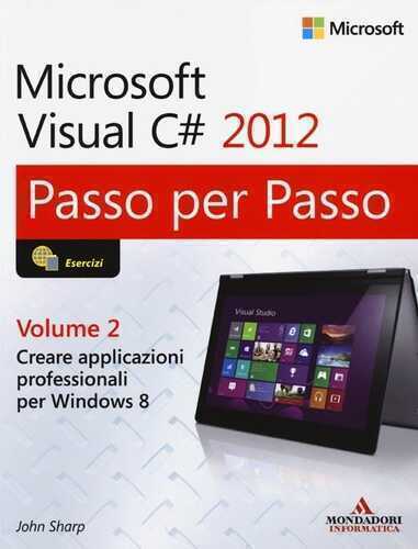 Microsoft Visual C# 2012. Vol. 2 — John Sharp