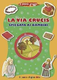 La via Crucis spiegata ai bambini