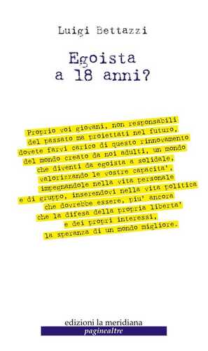 Egoista a 18 anni?