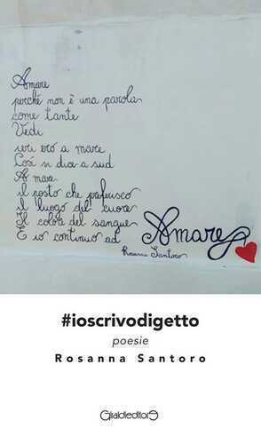 #ioscrivodigetto — Rosanna Santoro
