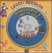 Biancaneve e i sette nani. Leggi e ascolta. Ediz. illustrata. Con CD Audio