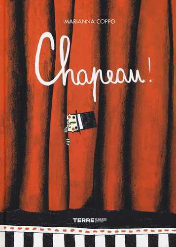 Chapeau! Ediz. illustrata