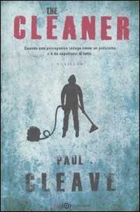 The cleaner — Paul Cleave