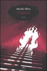 Fuego — Marilu Oliva