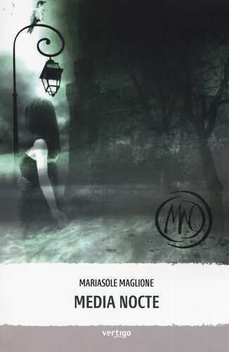 Media Nocte — Mariasole Maglione