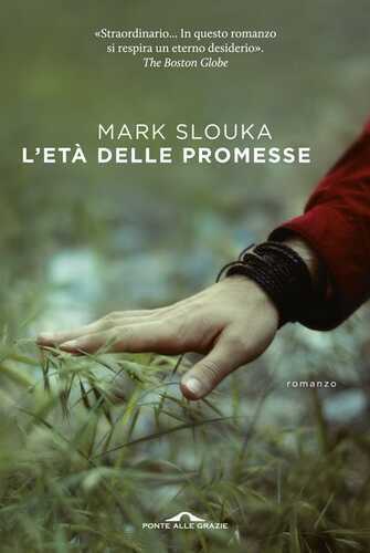 L'età delle promesse — Mark Slouka