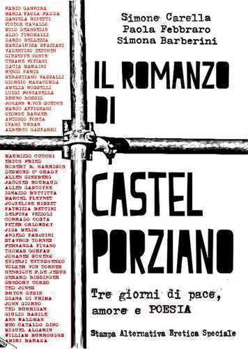Il romanzo di Castel Porziano. Tre giorni di pace, amore e poesia