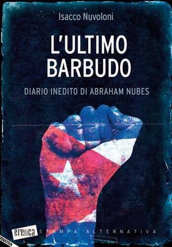 L' ultimo Barbudo — Isacco Nuvoloni