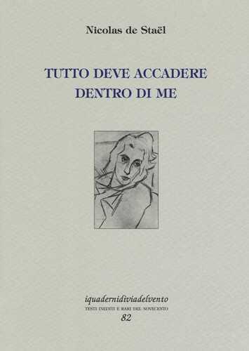 Tutto deve accadere dentro di me. Ediz. limitata