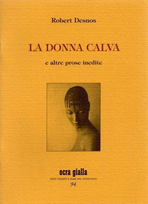 La donna calva e altre prose inedite