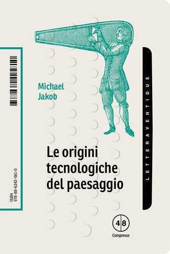 Le origini tecnologiche del paesaggio