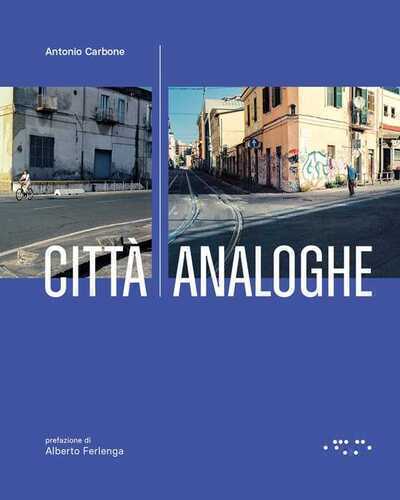 Città analoghe. Ediz. illustrata