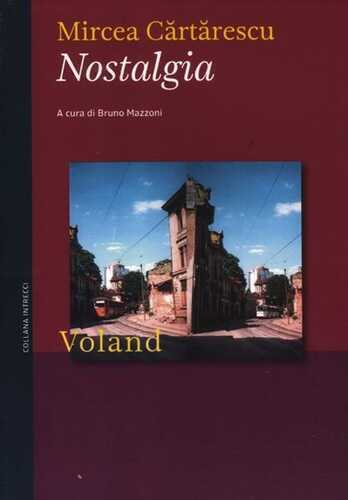 Nostalgia — Mircea Cartarescu