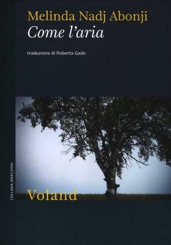 Come l'aria — Melinda Nadj Abonji
