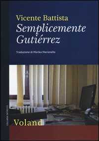 Semplicemente Gutiérrez — Vicente Battista