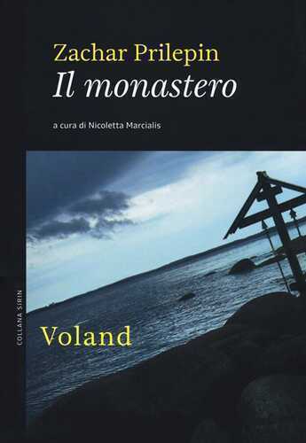 Il monastero — Zachar Prilepin