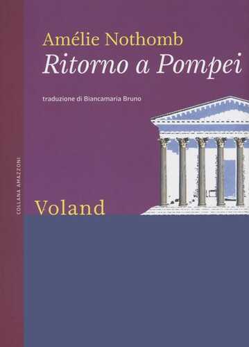 Ritorno a Pompei. Nuova ediz.