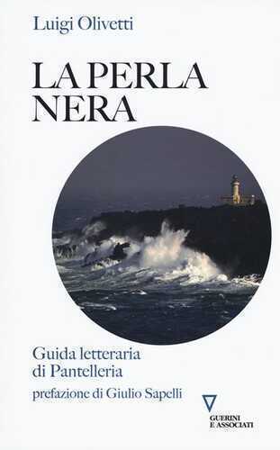 La perla nera. Guida letteraria di Pantelleria