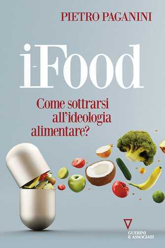 Ifood. Come sottrarsi all’ideologia alimentare?