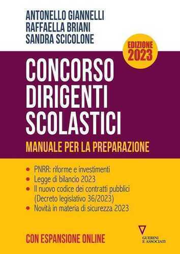 Concorso Dirigenti Scolastici. Manuale per la preparazione. Edizione 2023