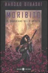 Il guardiano dello spirito. Moribito