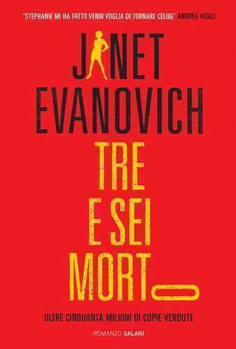 Tre e sei morto — Janet Evanovich