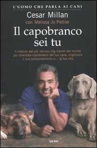 Il capobranco sei tu — Cesar Millan