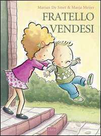 Fratello vendesi. Ediz. illustrata