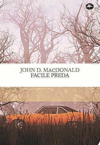 Facile preda — John D. Macdonald