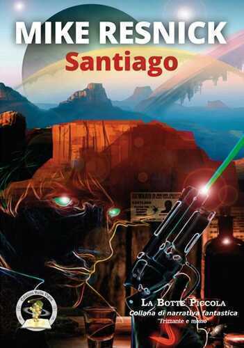 Santiago — Mike Resnick