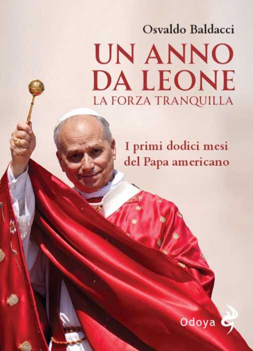 Un anno da Leone. La forza tranquilla. Ediz. illustrata