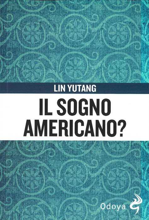 Il sogno americano — Lin Yutang