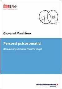 Percorsi psicosomatici — Giovanni Marchioro