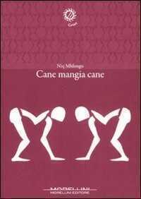 Cane mangia cane