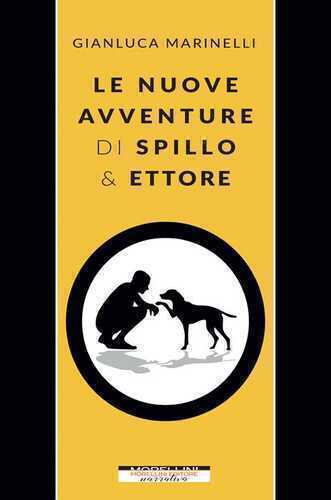 Le nuove avventure di Spillo & Ettore