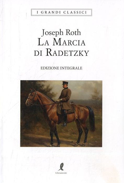 La marcia di Radetzky. Ediz. integrale