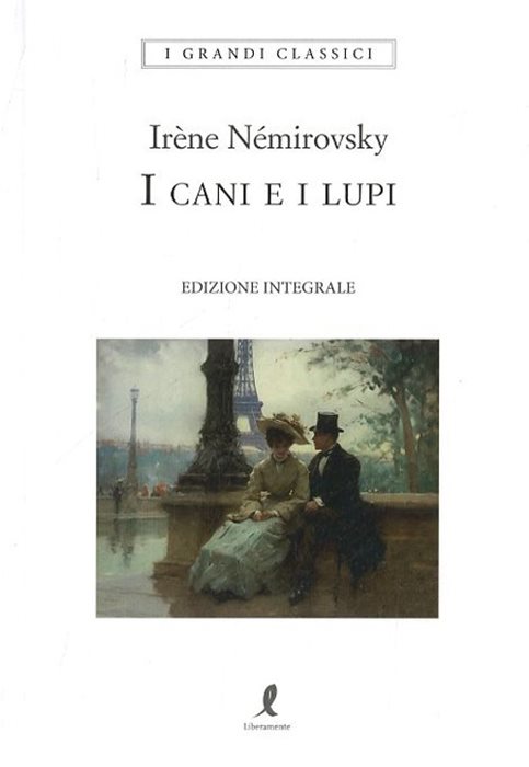 I cani e i lupi. Ediz. integrale