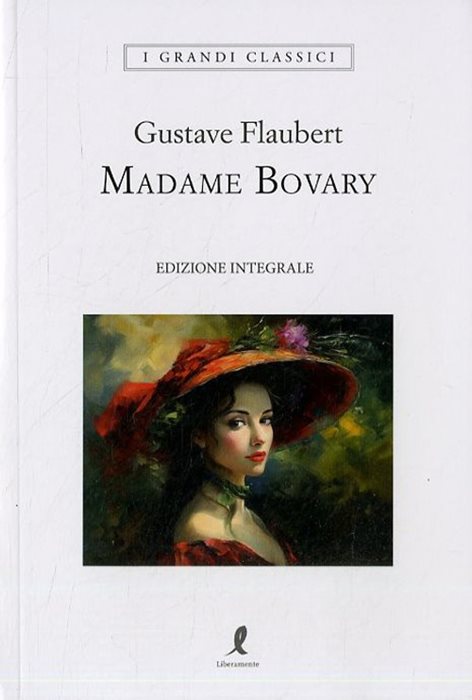 Madame Bovary. Ediz. integrale
