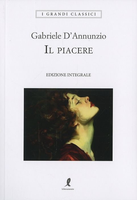 Il piacere. Ediz. integrale