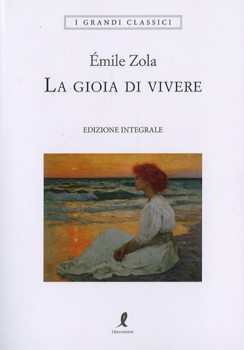 La gioia di vivere. Ediz. integrale