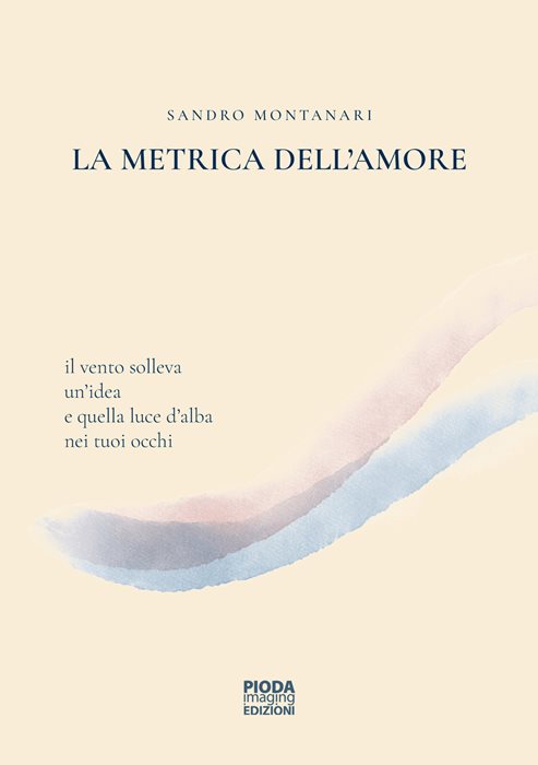 La metrica dell'amore. Nuova ediz.