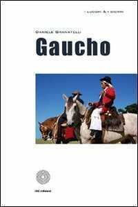 Gaucho — Daniele Granatelli