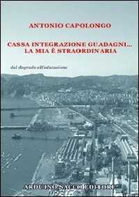 Cassa integrazione guadagni... la mia è straordinaria