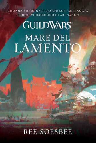 Guild Wars. Mare del lamento — Ree Soesbee